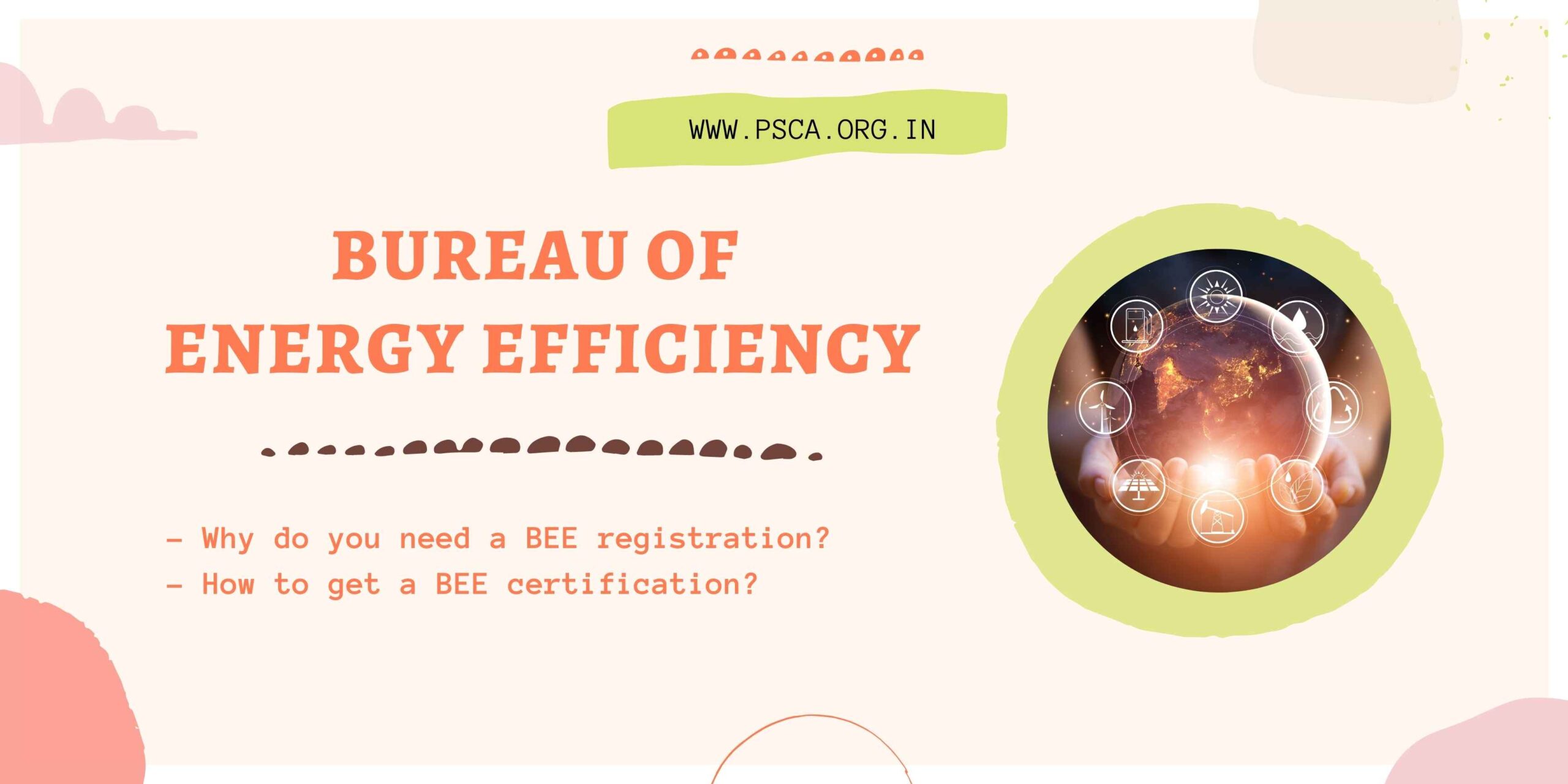 What is BEE? Bureau of Energy Efficiency: General Overview