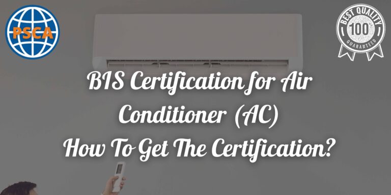 BIS-Certification-for-Air-Conditioner-AC-–-How-To-Get-The-Certification